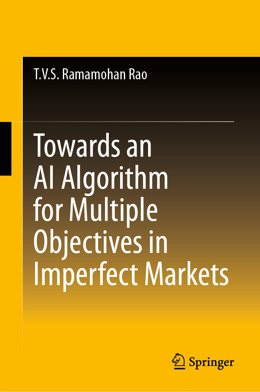 Towards an AI Algorithm for Multiple Objectives in Imperfect Markets