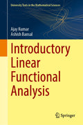 Introductory Linear Functional Analysis