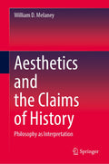Aesthetics and the Claims of History