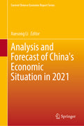 Analysis and Forecast of China's Economic Situation in 2021