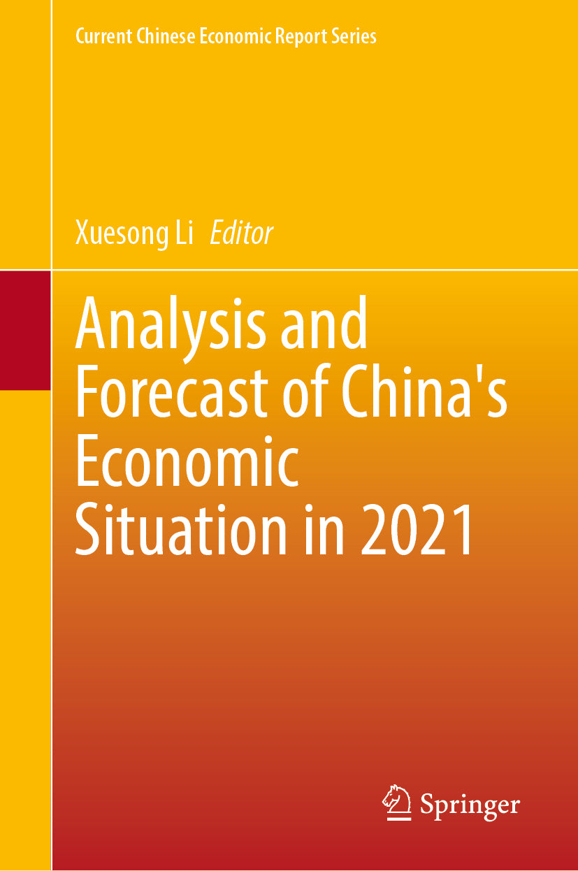 Analysis and Forecast of China's Economic Situation in 2021