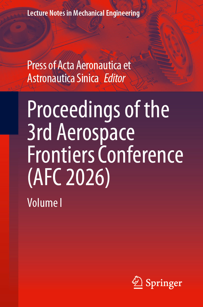 Proceedings of the 3rd Aerospace Frontiers Conference (AFC 2026)