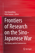 Frontiers of Research on the Sino-Japanese War