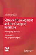 State-Led Development and the Change of Rural Life