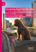 Designing Dog-Friendly Cities