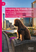 Designing Dog-Friendly Cities