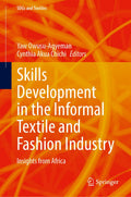 Skills Development in the Informal Textile and Fashion Industry