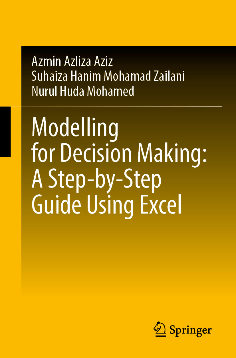 Modelling for Decision Making: A Step-by-Step Guide Using Excel