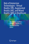 Role of Immersive Technologies - Virtual Reality (VR), Augmented Reality (AR), and Mixed Reality (MR) in Healthcare