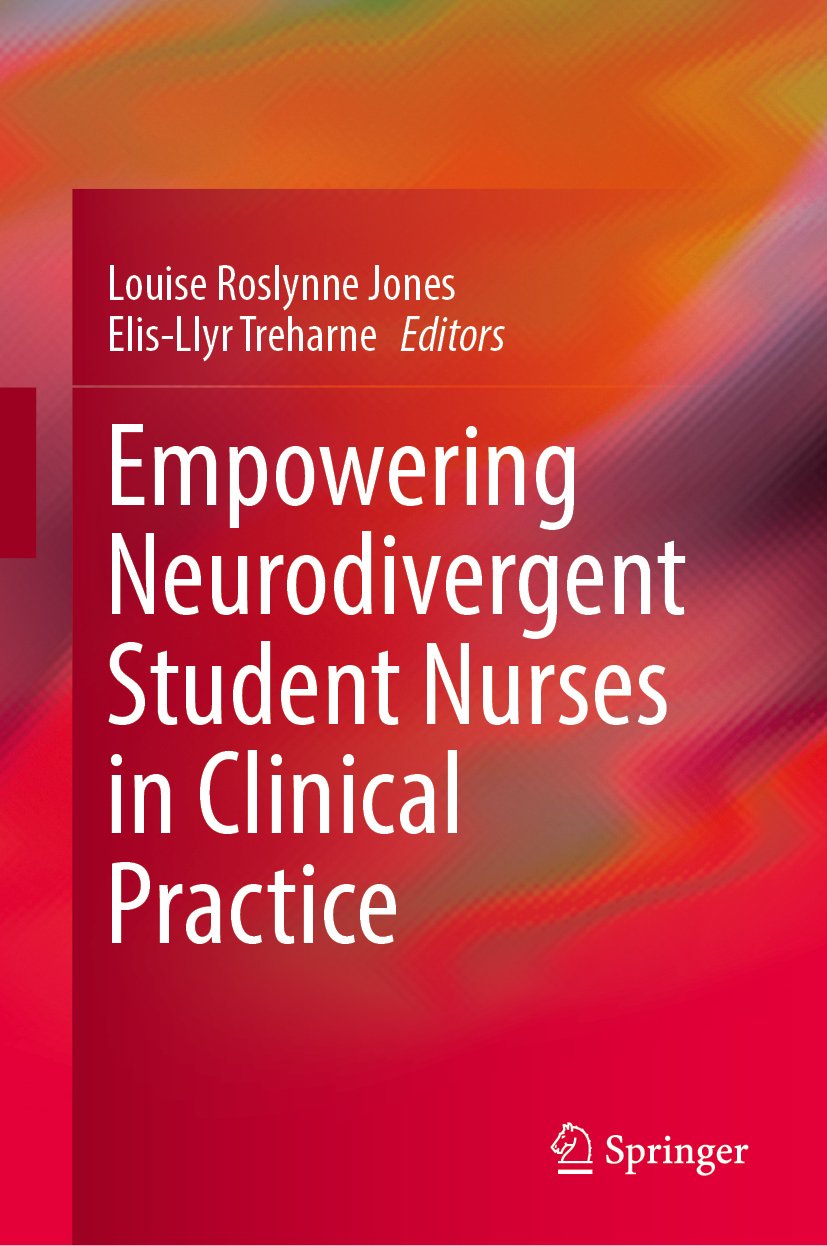Empowering Neurodivergent Student Nurses in Clinical Practice