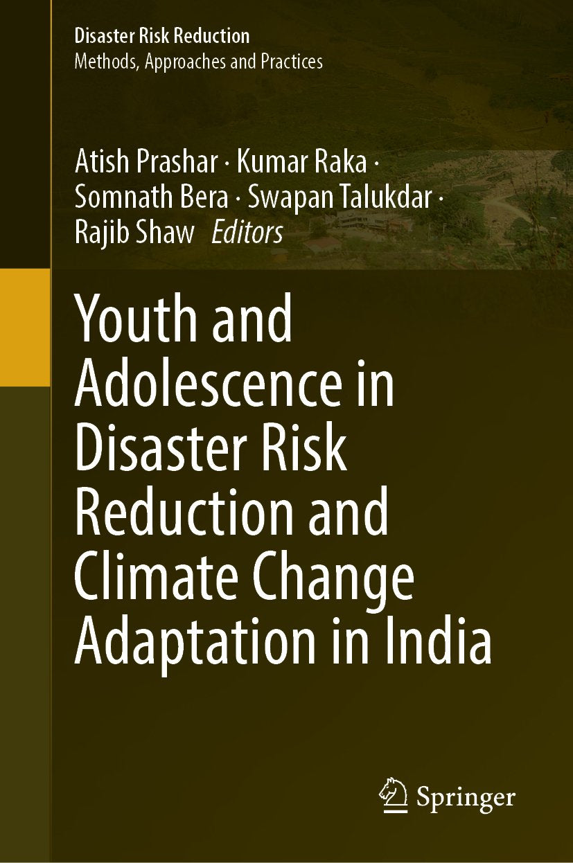 Youth and Adolescence in Disaster Risk Reduction and Climate Change Adaptation in India