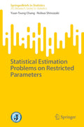 Statistical Estimation Problems on Restricted Parameters