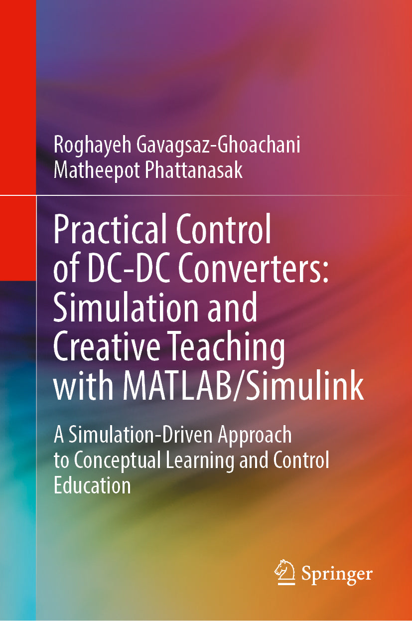 Practical Control of DC-DC Converters: Simulation and Creative Teaching with MATLAB/Simulink