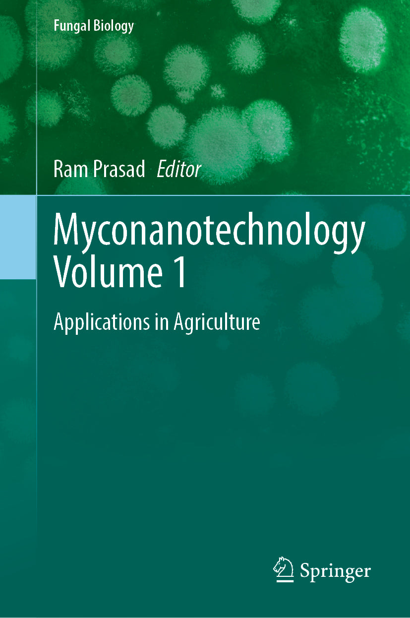 Myconanotechnology Volume 1