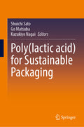 Poly(lactic acid) for Sustainable Packaging
