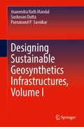 Designing Sustainable Geosynthetics Infrastructures, Volume I