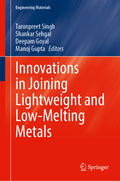 Innovations in Joining Lightweight and Low-Melting Metals