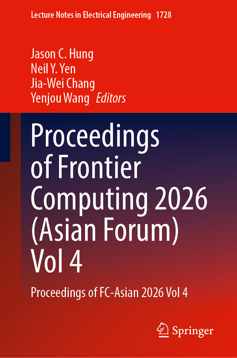 Proceedings of Frontier Computing 2026 (Asian Forum) Vol 4