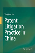 Patent Litigation Practice in China
