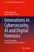 Innovations in Cybersecurity, AI and Digital Forensics