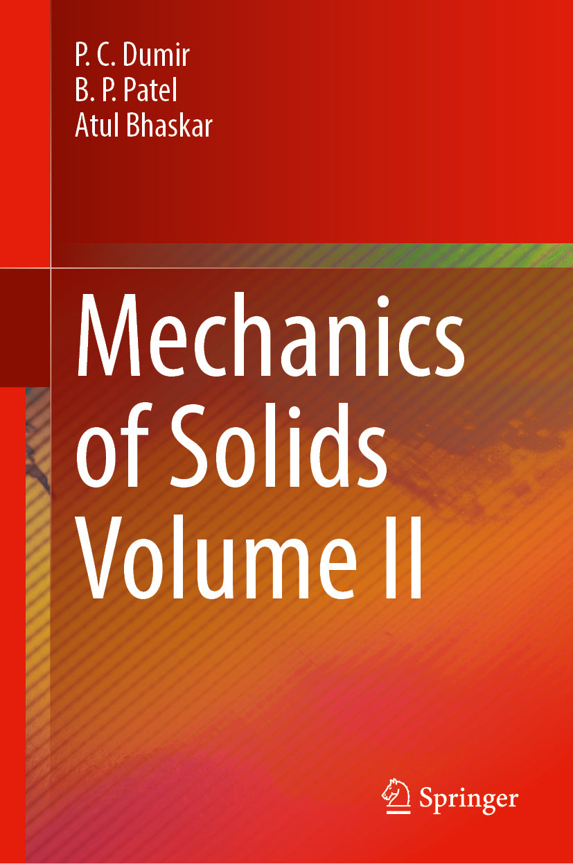 Mechanics of Solids Volume II