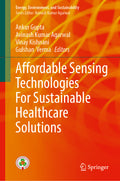 Affordable Sensing Technologies For Sustainable Healthcare Solutions