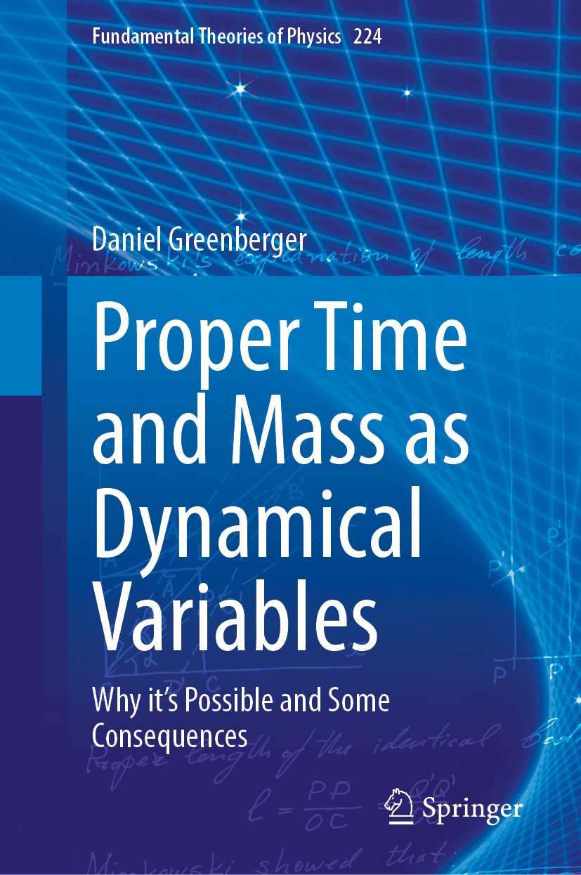 Proper Time and Mass as Dynamical Variables