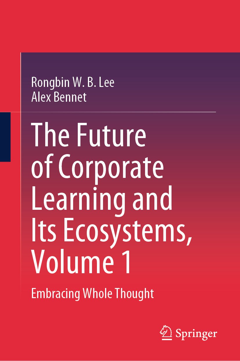The Future of Corporate Learning and Its Ecosystems, Volume 1