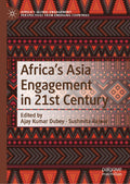 Africa's Asia Engagement in 21st Century