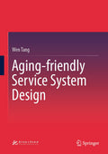 Aging-friendly Service System Design