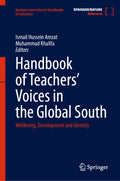 Handbook of Teachers’ Voices in the Global South