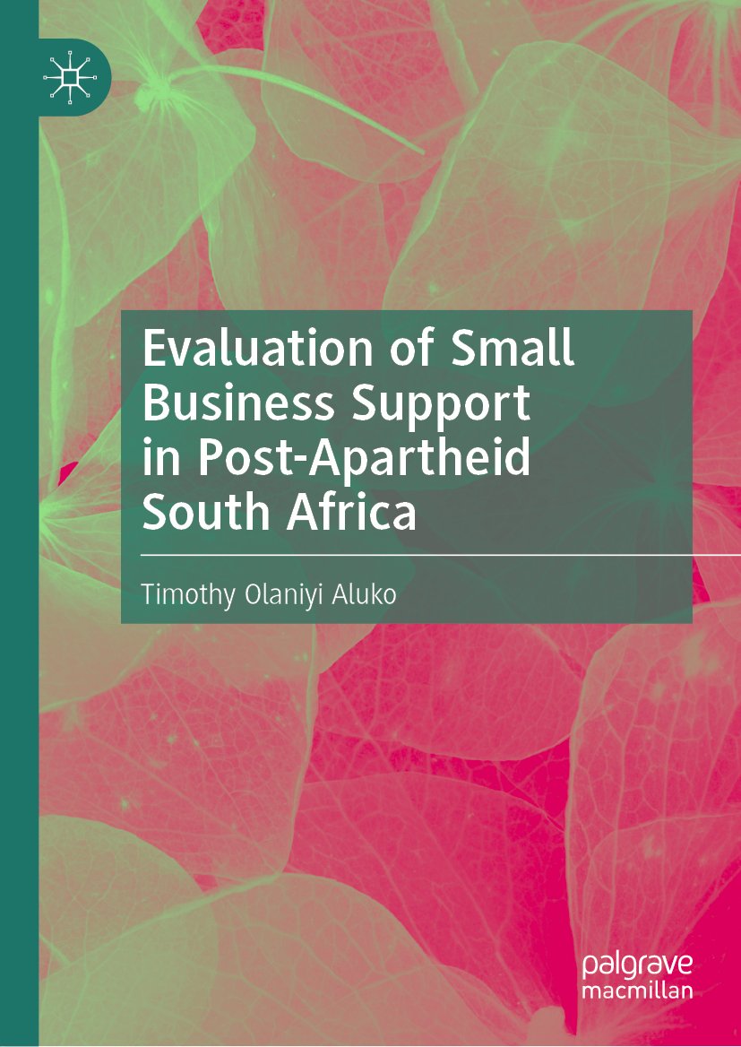 Evaluation of Small Business Support in Post-Apartheid South Africa