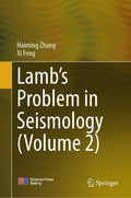 Lamb’s Problem in Seismology (Volume 2)