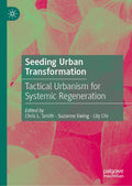 Seeding Urban Transformation