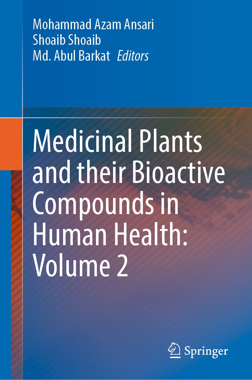Medicinal Plants and their Bioactive Compounds in Human Health: Volume 2