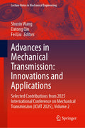 Advances in Mechanical Transmission: Innovations and Applications