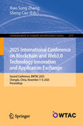 2025 International Conference on Blockchain and Web3.0 Technology Innovation and Application Exchange