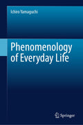 Phenomenology of Everyday Life