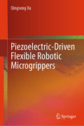 Piezoelectric-Driven Flexible Robotic Microgrippers