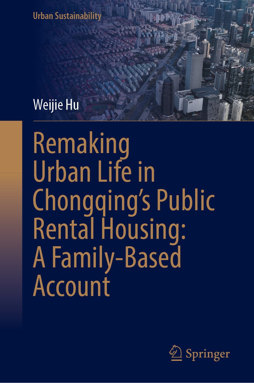 Remaking Urban Life in Chongqing’s Public Rental Housing: A Family‑Based Account