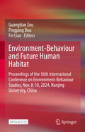 Environment-Behaviour and Future Human Habitat