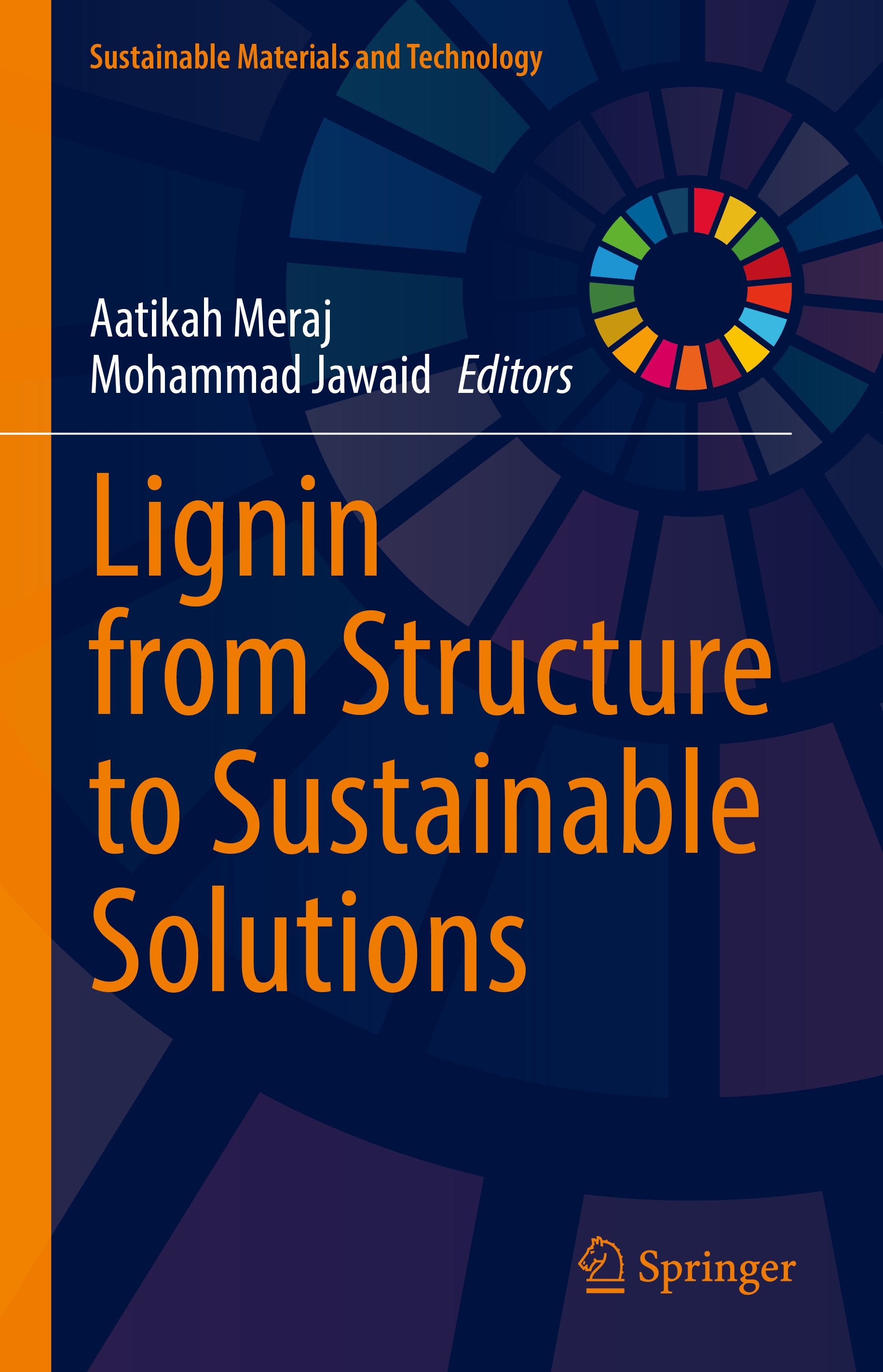 Lignin from Structure to Sustainable Solutions