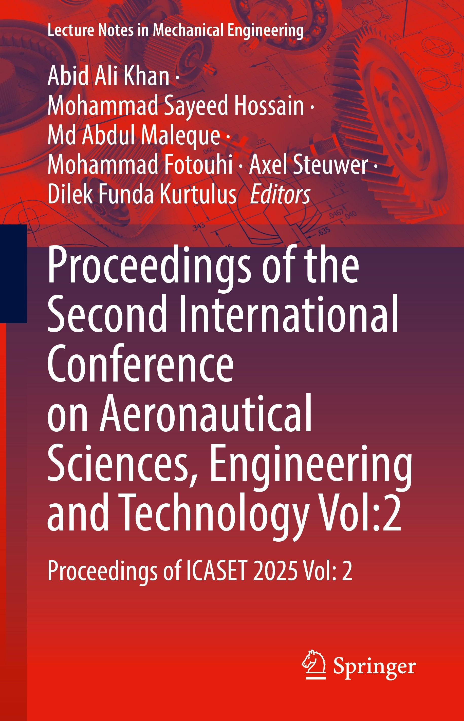 Proceedings of the Second International Conference on Aeronautical Sciences, Engineering and Technology Vol:2