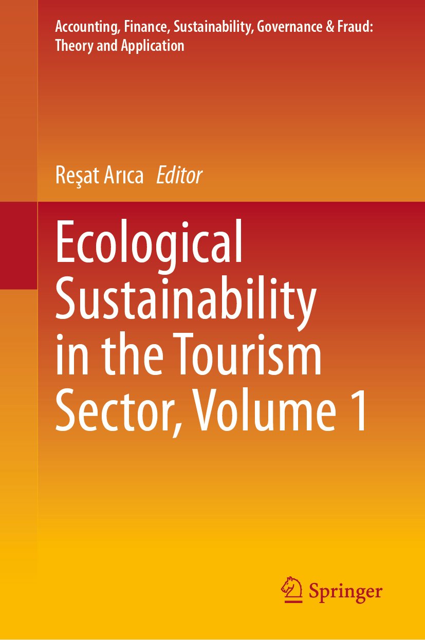 Ecological Sustainability in the Tourism Sector, Volume 1