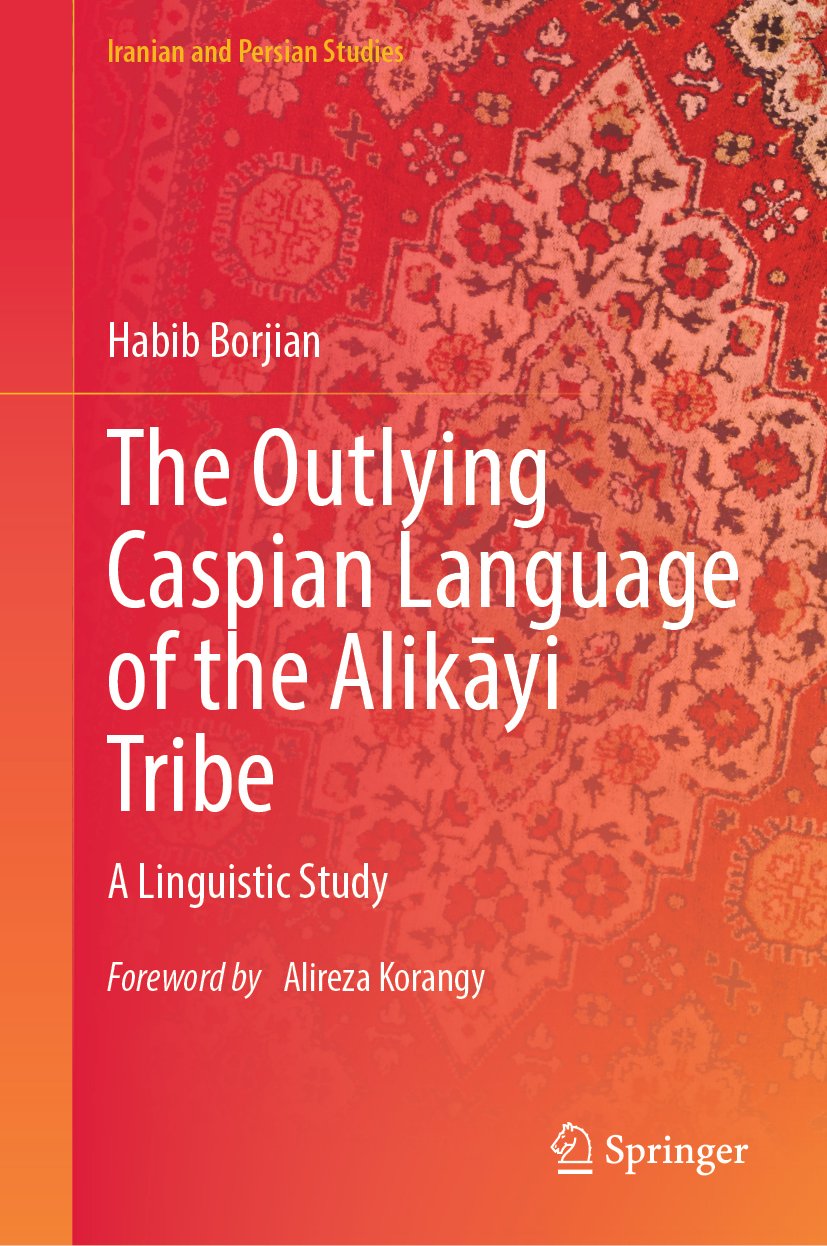 The Outlying Caspian Language of the Alikāyi Tribe