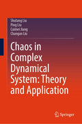 Chaos in Complex Dynamical System: Theory and Application