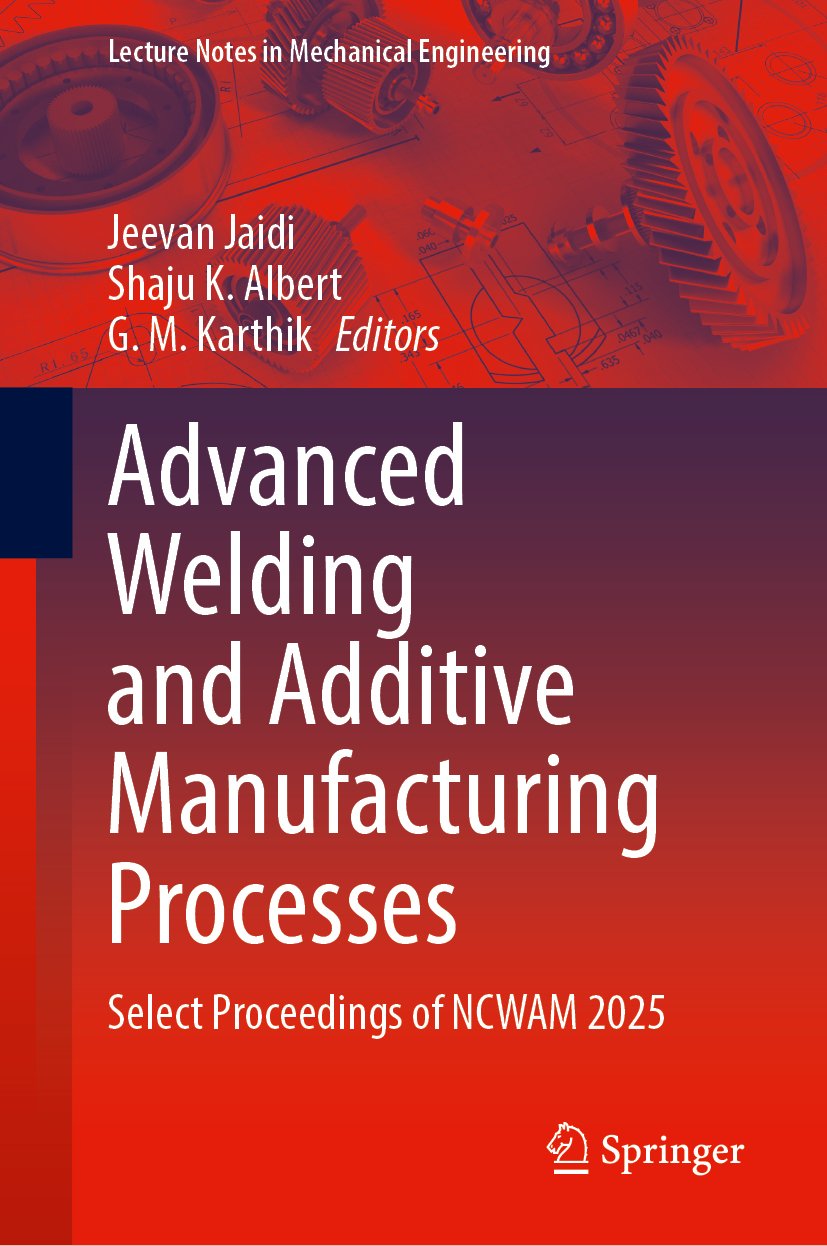 Advanced Welding and Additive Manufacturing Processes