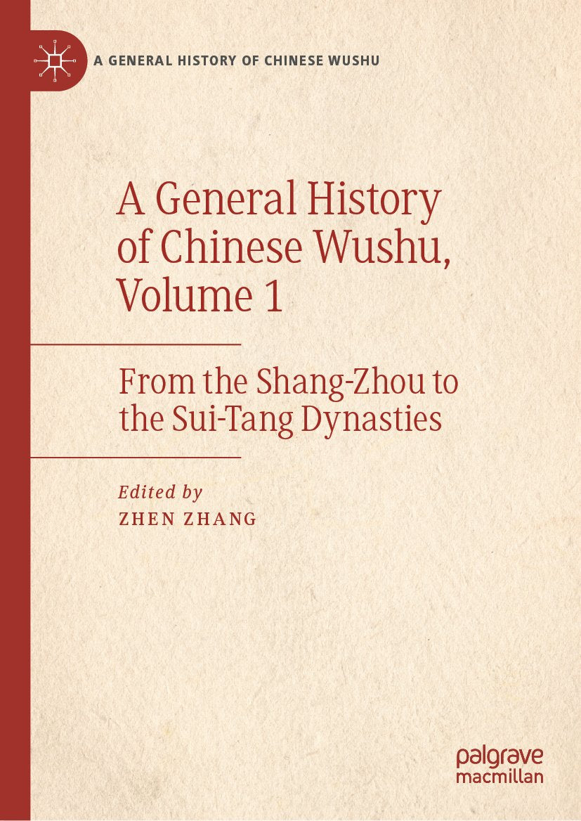 A General History of Chinese Wushu, Volume 1