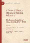 A General History of Chinese Wushu, Volume 4