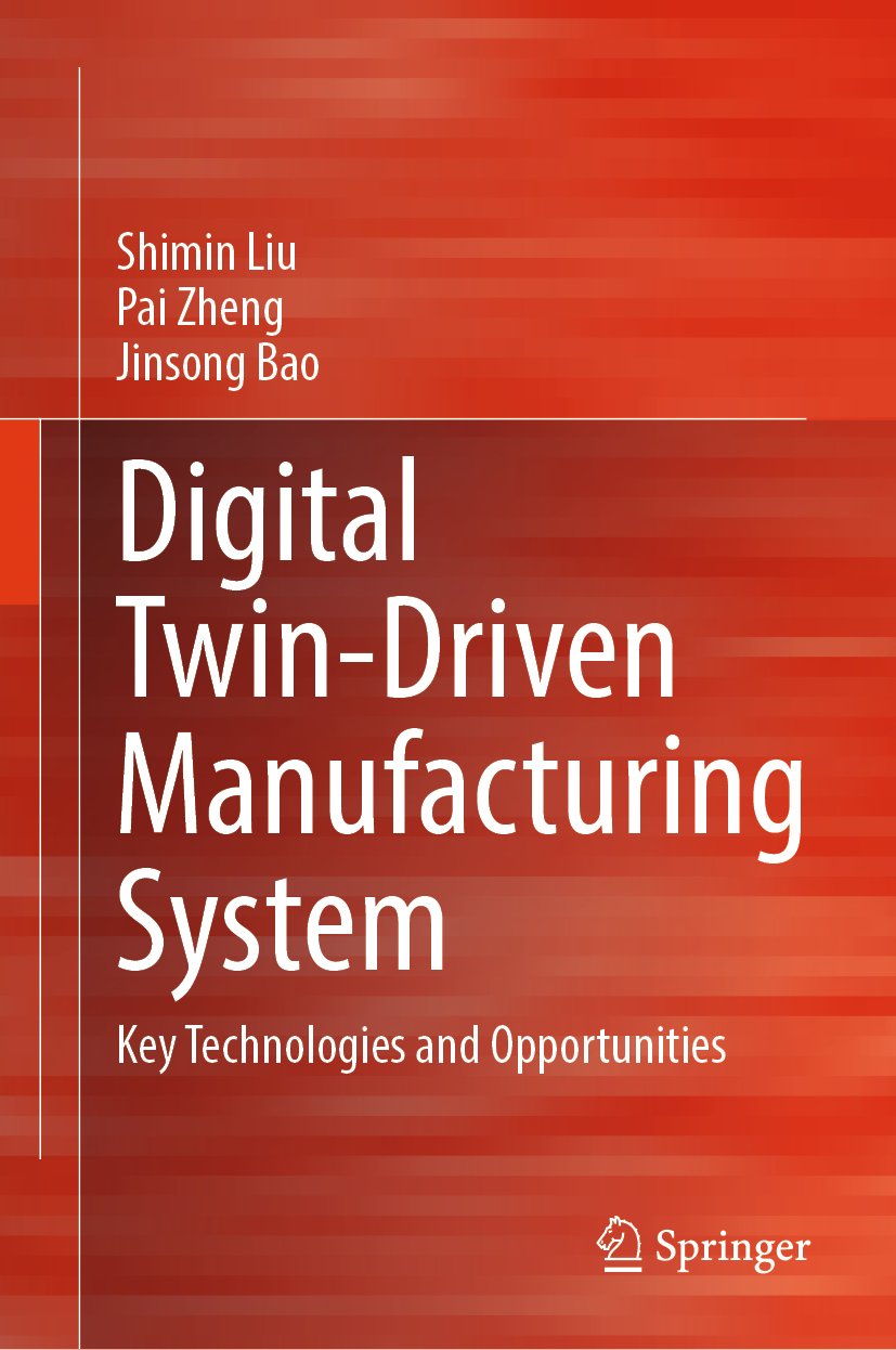 Digital Twin-Driven Manufacturing System